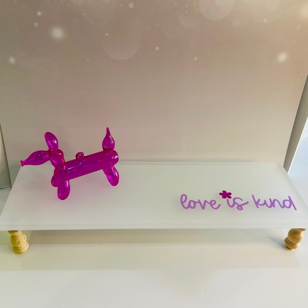 "Love is Kind" Opaque Frosted White Glass Riser with 1.5 inch wood legs